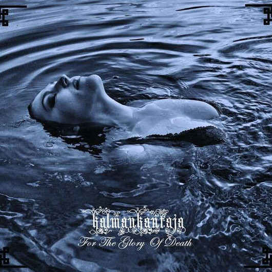 KALMANKANTAJA - for the glory of death (CD, New)
