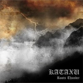 Kataxu - Roots Thunder (LP, new)