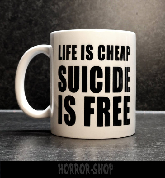 Life is cheap -mug