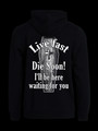 Live fast die soon -hoodie