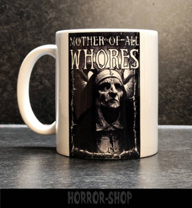 Mother of all whores -mug