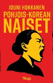 Jouni Hokkanen Pohjois-Korean Naiset