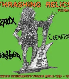 Thrashing Relics Volume 4: Finnish Underground Thrash Metal (CD, New)