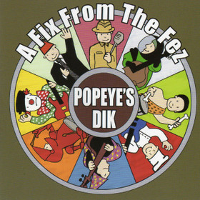 Popeyes dik - A fix from the fez (CD, used)