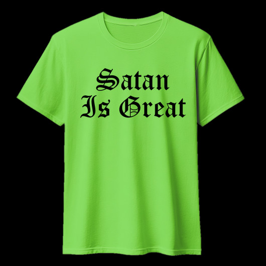 SATAN IS GREAT Lime green (T-shirt)