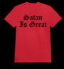 SATAN IS GREAT red (T-shirt)