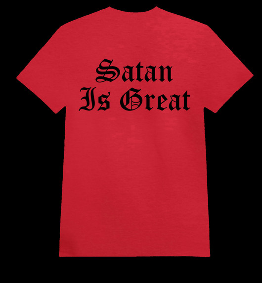 SATAN IS GREAT red (T-shirt)