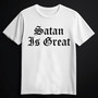 SATAN IS GREAT White (T-shirt)