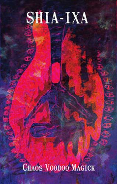 Shia-Ixa – Chaos Voodoo Magick (C-cass used)