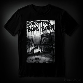 Sorry to be born (T-paita)