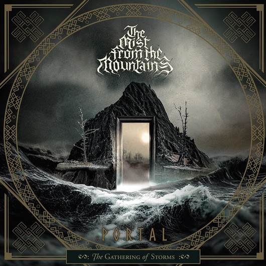 THE MIST FROM THE MOUNTAINS Portal - The Gathering of Storm (LP, new)