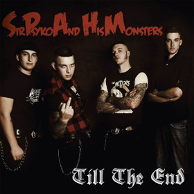 Sir Psyko & His Monsters – Till The End (LP, new)