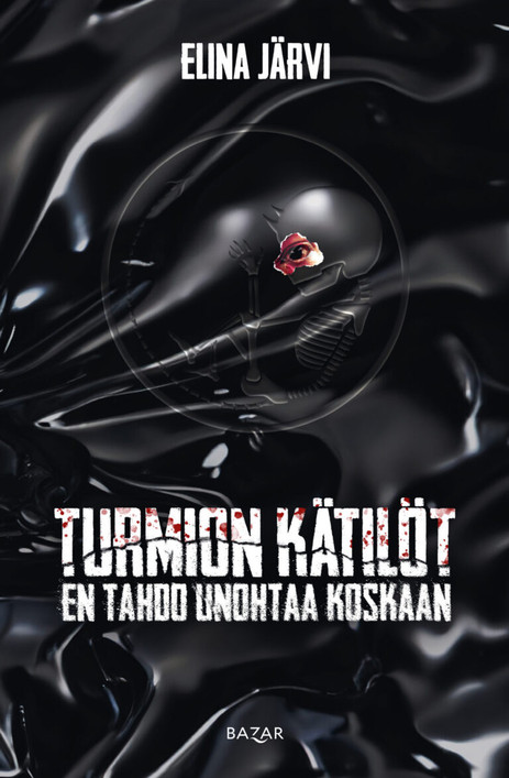Turmion kätilöt: En tahdo unohtaa koskaan
