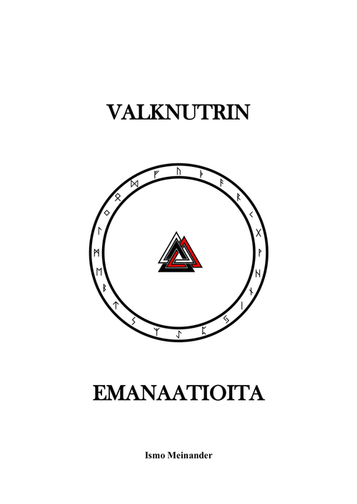 VALKNUTRIN - Emanaatioita Ismo Meinander