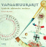 Vapaamuurarit - Symbolit salaisuudet merkitys (uusi)