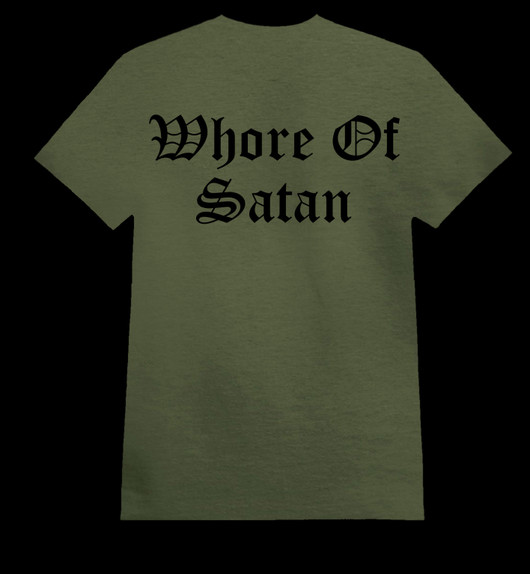 WHORE OF SATAN Army Green (T-shirt)