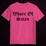 WHORE OF SATAN Pink (T-shirt)