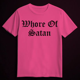 WHORE OF SATAN Pinkki (T-paita)