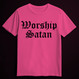WHOWORSHIP SATAN Pink (T-shirt)