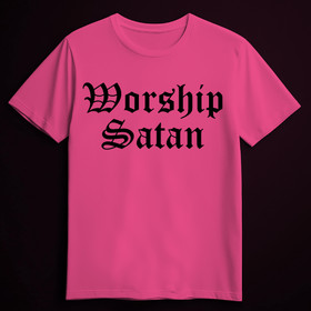 WORSHIP SATAN Pinkki (T-paita)