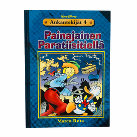 Ankantekijät 4 - Painajainen paratiisitiellä