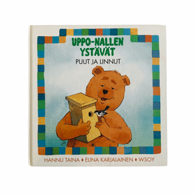 Elina Karjalainen: Uppo-nallen ystävät - Puut ja linnut