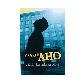 Kaarle Aho: Väärän kuninkaan päivä