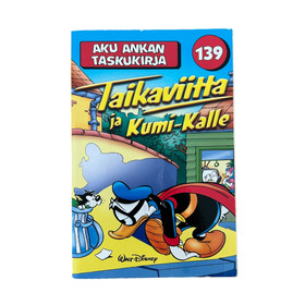 Aku Ankan taskukirja nro 139, Taikaviitta ja Kumi-Kalle