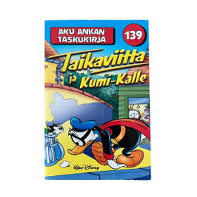 Aku Ankan taskukirja nro 139, Taikaviitta ja Kumi-Kalle