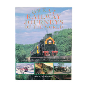 Great Railway Journeys of the World