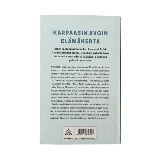 Isomettän poika - Jari Isometsän koko tarina