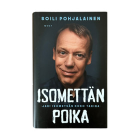 Isomettän poika - Jari Isometsän koko tarina