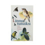 Linnut tutuiksi - Koko perheen lintukirja