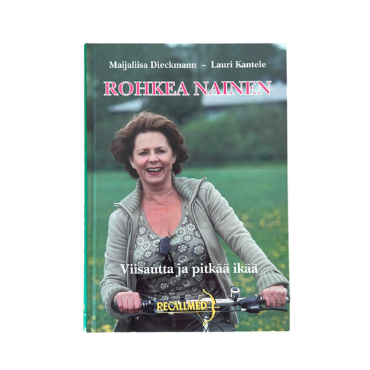 Marjaliisa Dieckmann - Lauri Kantele: Rohkea nainen