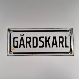 Vanha kyltti, Gårdskarl