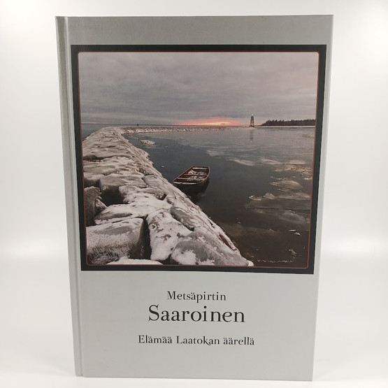 Kirja, Metsäpirtin Saaroinen v. 2013