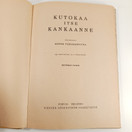 Kirja, Kutokaa itse kankaanne v. 1948