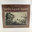 Kirja, Vanha kaunis Suomi, Z. Topelius