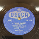 Savikiekko, Decca, Metro-tytöt