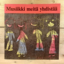 LP-levy, Musiikki meitä yhdistää