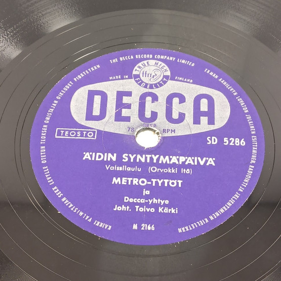 Savikiekko, Decca, Metro-Tytöt