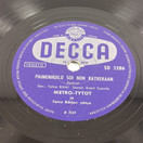 Savikiekko, Decca, Metro-Tytöt