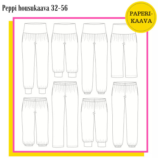Unelmallinen, kaavapaketti: Peppi housukaava 32-56