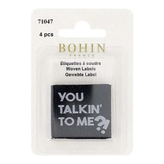 Bohin: Ompelumerkki 4kpl, You talkin' to me?