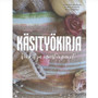 Käsityökirja - Vinkit ja muistiinpanot