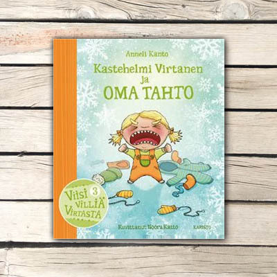 Kastehelmi Virtanen ja oma tahto – kuvakirja