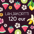 Lahjakortti 120 €