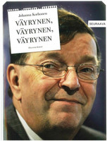 Väyrynen, Väyrynen, Väyrynen (2010)