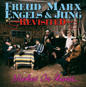 Freud Marx Engels & Jung Revisited