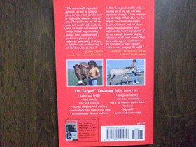 You can train your horse to do anything! On target traning- kirja